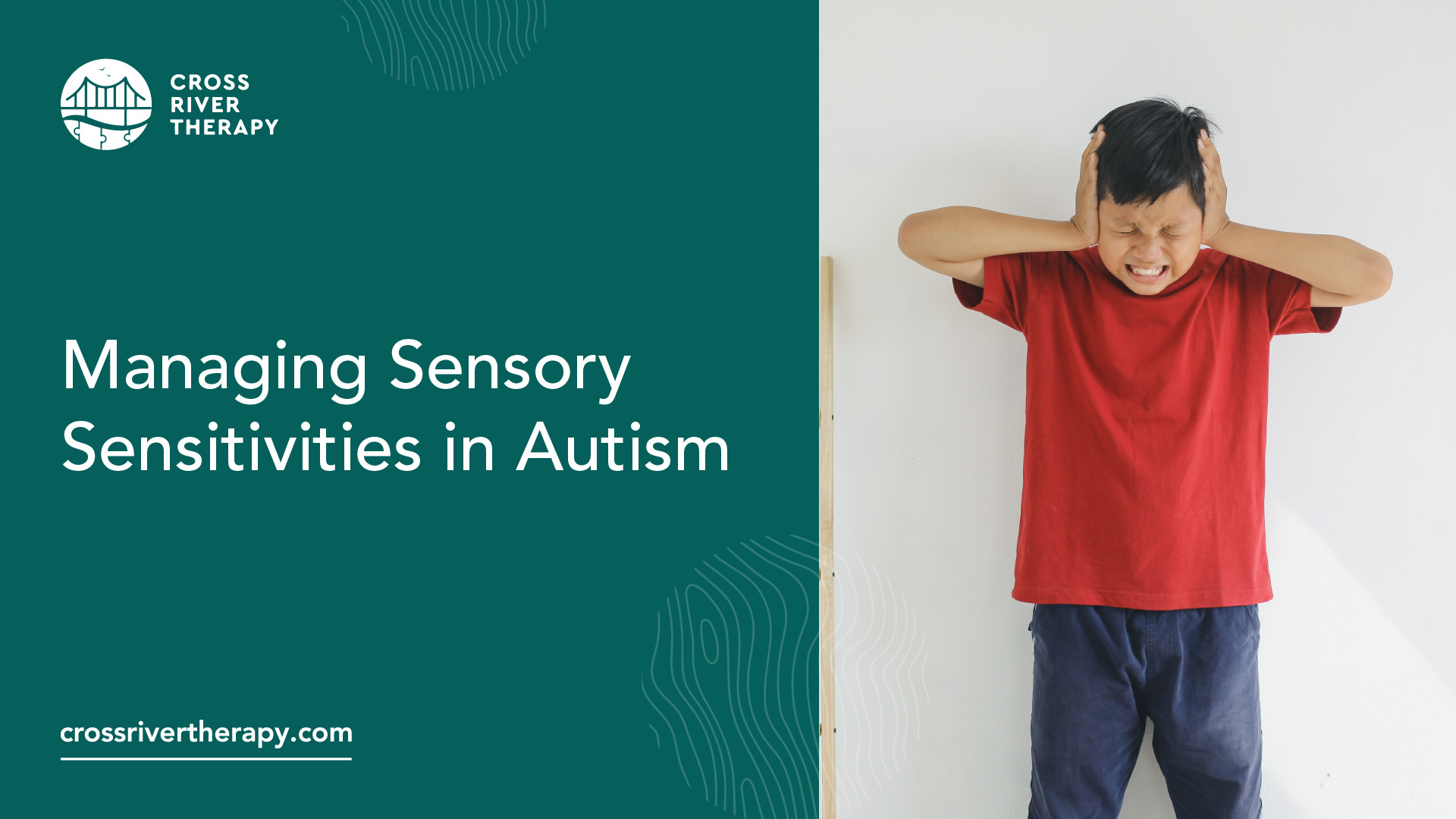 Managing Sensory Sensitivities in Autism